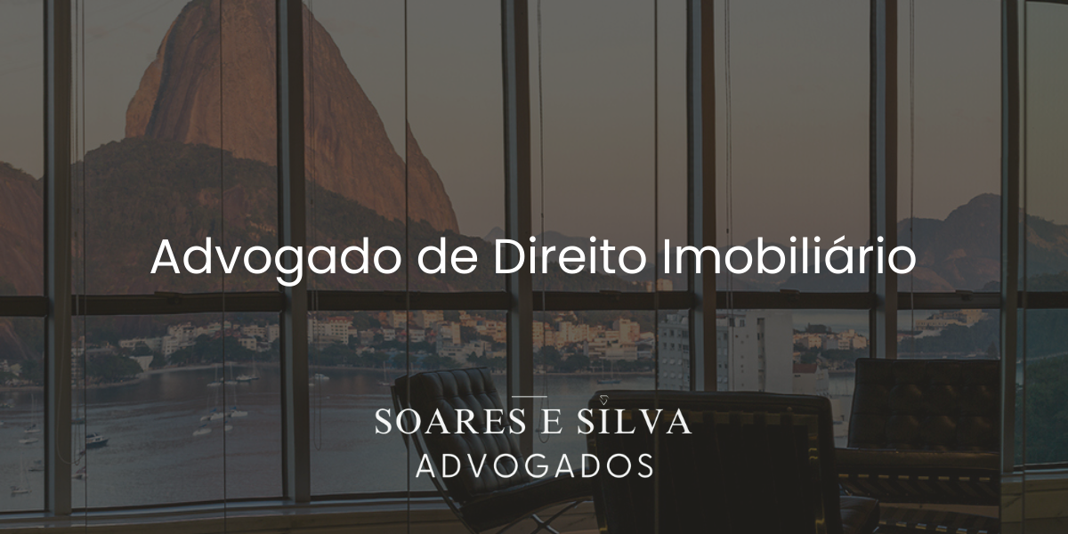 No momento, você está visualizando Advogado de Direito Imobiliário: Entenda 9 Principais Áreas de Atuação