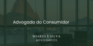 Leia mais sobre o artigo Advogado do Consumidor